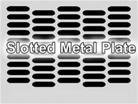 metalslot|slotted metal plate.